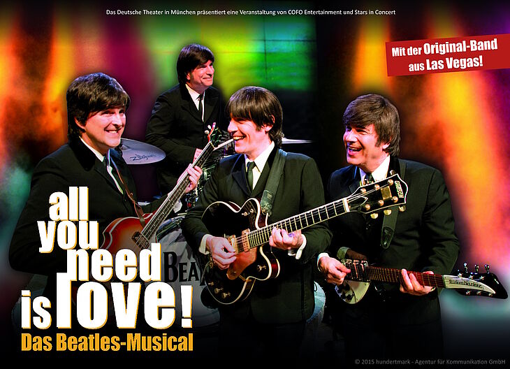 Bild 1: ALL YOU NEED IS LOVE! - Das Beatles Musical im Deutschen Theater München