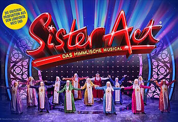 SISTER ACT - Das Musical im Deutschen Theater